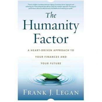 Legan, Frank J.: The Humanity Factor