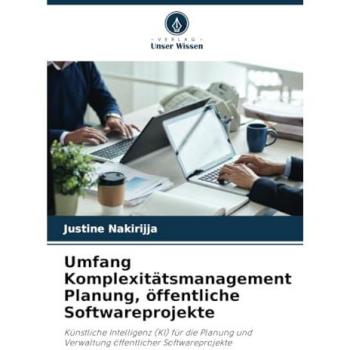 Umfang Komplexitätsmanagement Planung öffentliche Softwareprojekte