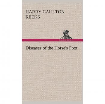 Diseases of the Horse's Foot