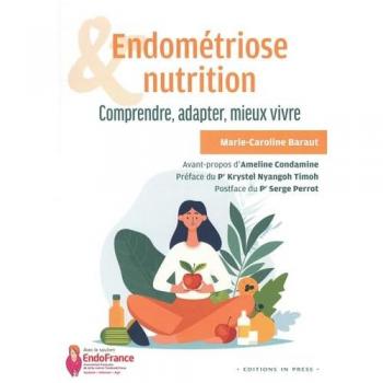 Endométriose et nutrition : Comprendre, adapter, mieux vivre