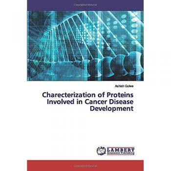 Charecterization of Proteins Involved in Cancer Disease Development