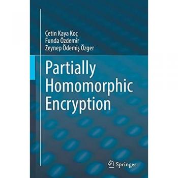 Partially Homomorphic Encryption