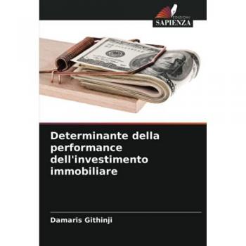 Determinante della performance dell'investimento immobiliare