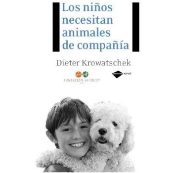 Ni・Os Necesitan Animales De Compa (Actual) - Dieter Krowatschek