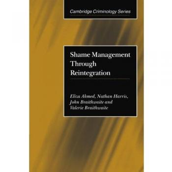 Shame Management Through Reintegration