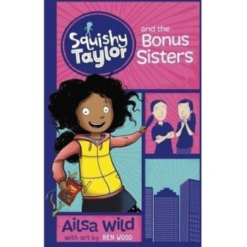 Ailsa Wild Squishy Taylor And The Bonus Sisters