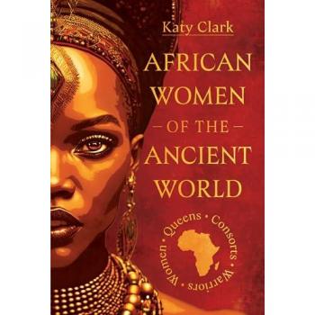 Katy Clark African Women of the Ancient World