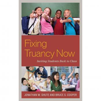 Shute, Jonathan: Fixing Truancy Now