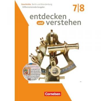 Entdecken und verstehen 7./8. Schuljahr - Geschichtsbuch - Differenzierende Ausgabe Berlin/Brandenburg 2025 -...