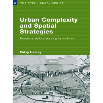 Urban Complexity and Spatial Strategies