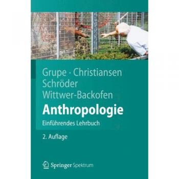 Grupe, Gisela: Anthropologie