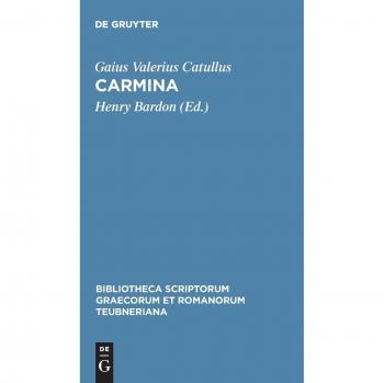Catullus, Gaius Valerius: Carmina