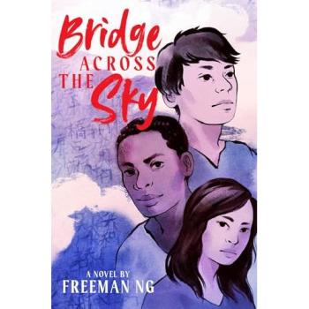 Freeman Ng Bridge Across the Sky Paperback Book in White