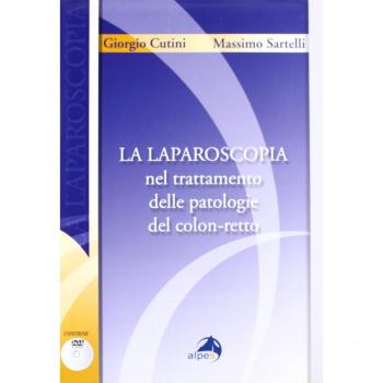 La laparoscopia nel trattamento delle patologie del colon-retto. Con DVD -...