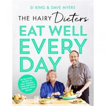 Hairy Bikers The Hairy Dieters’ Eat Well Every Day