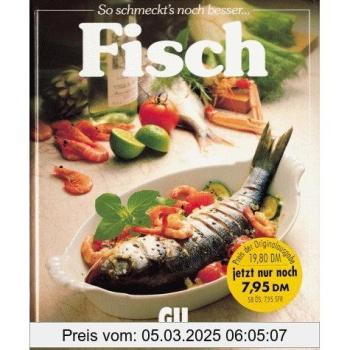 Fisch - So schmeckt' s noch besser | Christian Teubner | Buch