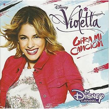 Violetta: Gira Mi Canción - Álbum Oficial