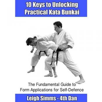 10 Keys to Unlocking Practical Kata Bunkai