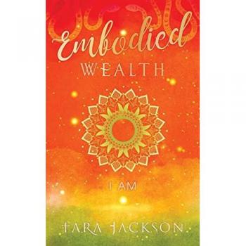 Embodied Wealth: I AM