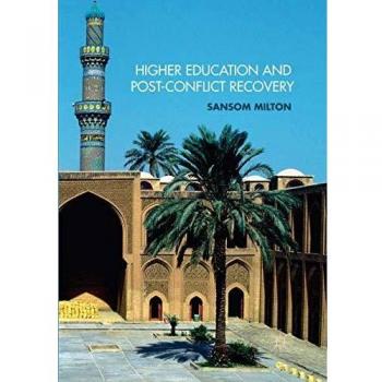 Higher Education and Post-Conflict Recovery