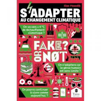 Fake Or Not - S'Adapter Au Changement Climatique