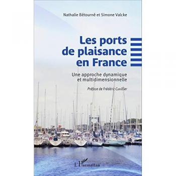 Les ports de plaisance en France: Une approche dynamique et multidimensionnelle