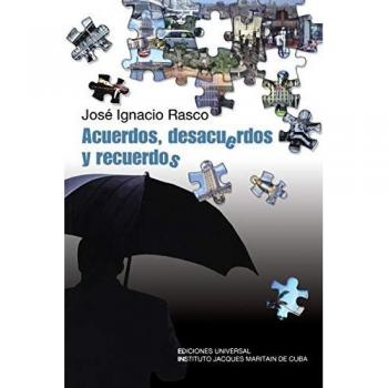 Acuerdos, desacuerdos, y recuerdos