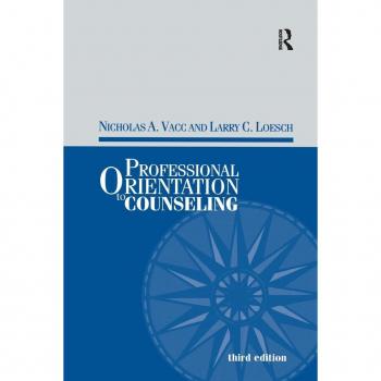 Professional Orientation to Counseling by Larry C. Loesch