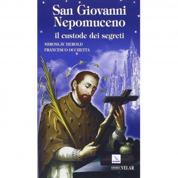 San Giovanni Nepomuceno. Il custode dei segreti