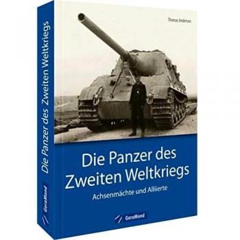 Die Panzer des Zweiten Weltkriegs