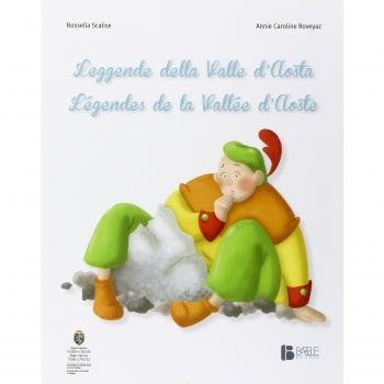 Leggende della Valle d'Aosta-Légendes de la Vallée d'Aoste