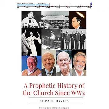 A Prophetic History of the Church Since WW2