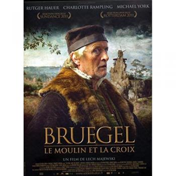 Bruegel : Le Moulin Et La Croix – Édition Collector