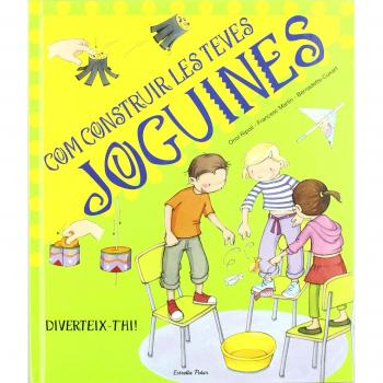 Com construir les teves joguines (Tapa dura).