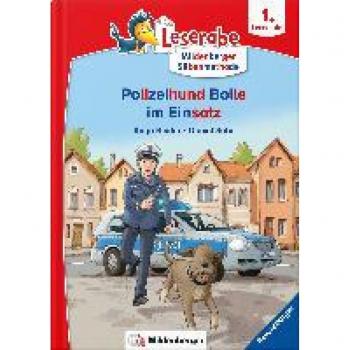 Reider, Katja: Leserabe - Polizeihund Bolle im Einsatz