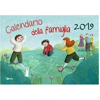 CALENDARIO DELLA FAMIGLIA 2019