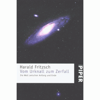 Vom Urknall zum Zerfall | Herald Fritzsch | German | Buch