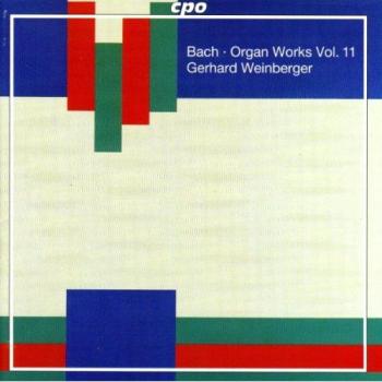 Gerghard Weinberger: Oeuvres pour orgue Vol. 11