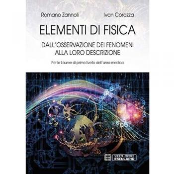 Elementi di fisica - Per le lauree di primo livello dell'area medica