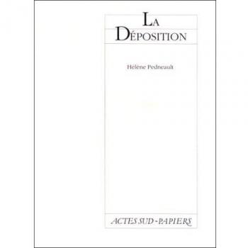 La déposition