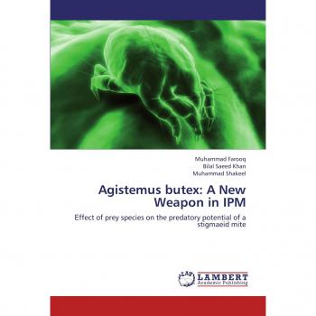 Agistemus butex: A New Weapon in IPM: Еffect of prey species on the predatory potential of a stigmaeid mite