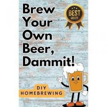 Guy, That Beer: DIY Brewing Beer At Home