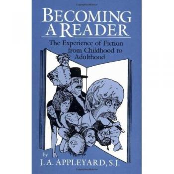 Becoming a Reader: The Experience of Fiction from Childhood to Adulthood