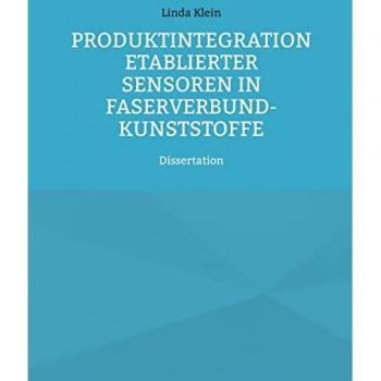 Produktintegration etablierter Sensoren in Faserverbund-Kunststoffe