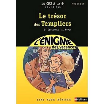 Cahier de vacances - Enigmes vacances Le trésor des templiers