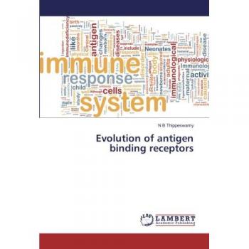 Thippeswamy, N B: Evolution of antigen binding receptors