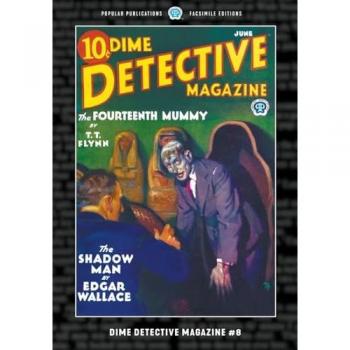 Dime Detective Magazine #8: Facsimile Edition