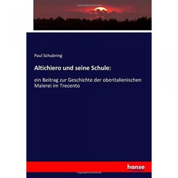 Altichiero und seine Schule: