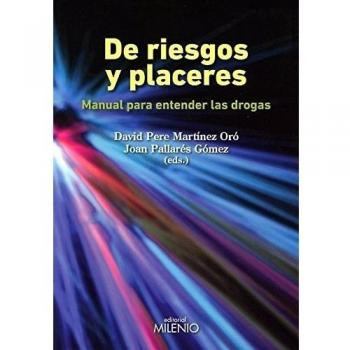 De riesgos y placeres
