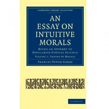 An essay on intuitive morals
